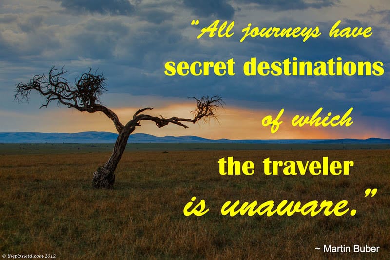 best travel quotes All journeys have secret destinations of which the traveler is unaware